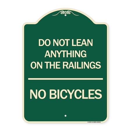 Signmission Do Not Lean Anything on Railings No Bicycles Heavy-Gauge Aluminum Sign, 24" x 18", G-1824-24631 A-DES-G-1824-24631